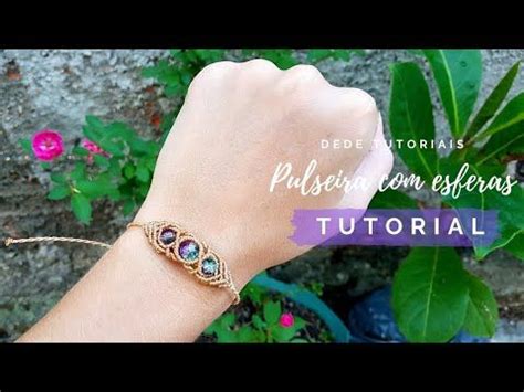 Dede Tutoriais Como Fazer Uma Pulseira Esferas Youtube