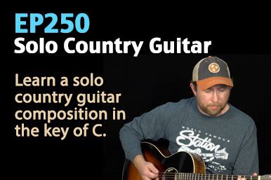 Solo Country Guitar Composition - Country Guitar Lesson - EP250