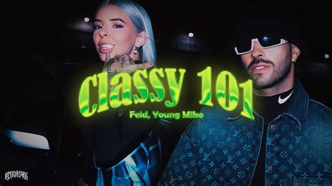 Feid Young Miko Classy 101 Letra Youtube