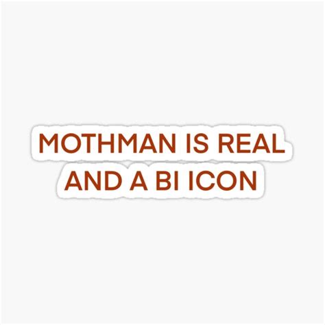 Mothman Is A Bi Icon Sticker For Sale By Its Vailentino Redbubble