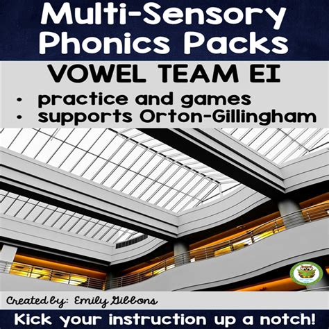 Ei Vowel Digraph Multisensory Phonics Pack Orton Gillingham Resources