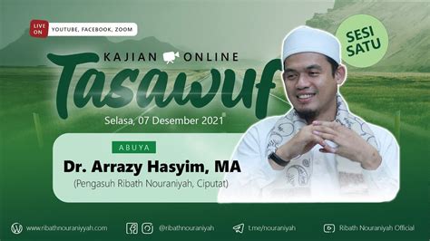 LIVE Kajian Tasawuf Sesi 1 Selasa 07 Desember 2021 Bersama Abuya