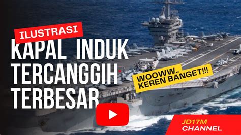 Pangkalan Kekuatan Laut Mengungkap Rahasia Kapal Induk Terbesar Di