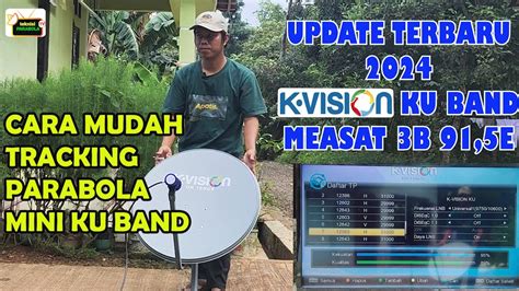 Cara Pasang K Vision Ku Band Parabola Mini Satelit Measat B Youtube