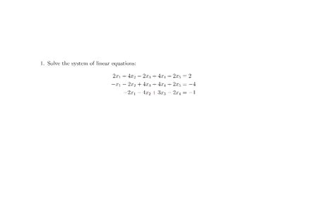 Solved 1 Solve The System Of Linear Equations