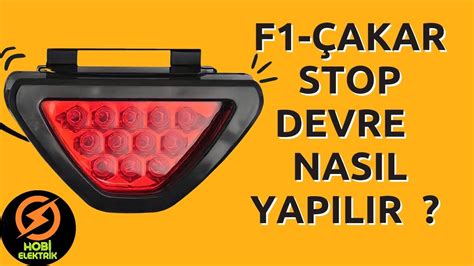 Led Akar Stop Devres Nasil Yapilir Fren Akar Devres Akar Stop Led