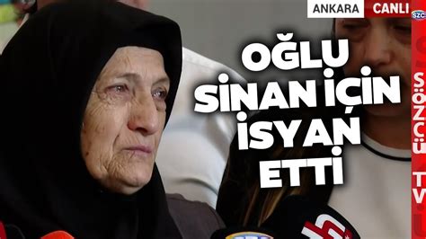 Sinan Ateş in Annesi Saniye Ateş Gözyaşlarıyla İsyan Etti Ölene Kadar