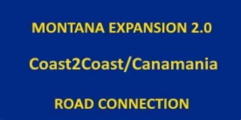 Montana Expansion C C Canamania Road Connection V Ats Ets