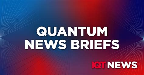 Quantum News Briefs April 30 2024 News From The University Of Sydney • Nord Quantique • The