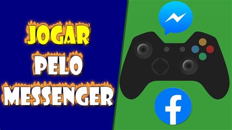 Como Jogar Pelo Bate Papo Do Facebook Youtube