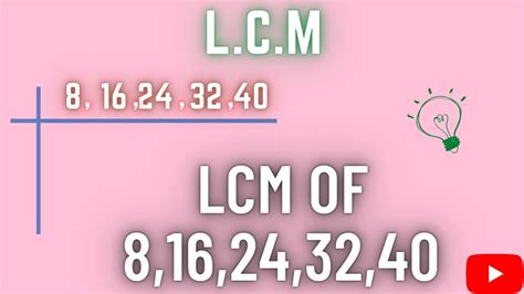 Lcm Lcm Of 816243240 How To Find Lcm Least Common Multiple