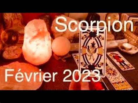 Scorpion F Vrier Ce Qui Vient Vers Vous Voyance Youtube