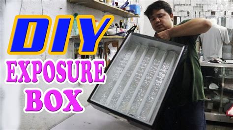 Diy Exposure Box Silk Screen Printing Youtube