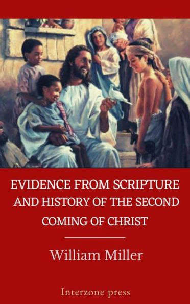 Evidence From Scripture And History Of The Second Coming Of Christ By