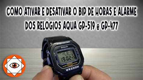 Como Ativar E Desativar Bip E Alarme Do Rel Gio Aqua Youtube