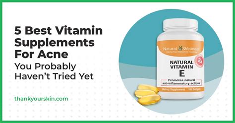 The 5 Best Vitamin Supplements For Acne Very Best