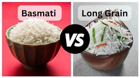 The Difference Between Basmati Rice And Long Grain Rice Youtube