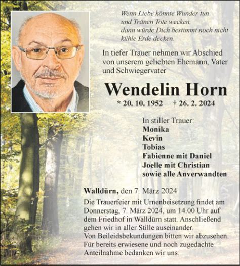 Traueranzeigen Von Wendelin Horn Trauerportal Ihrer Tageszeitung