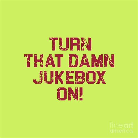 Turn That Damn Jukebox On Vintage Style Drawing By Laverne T Simpson