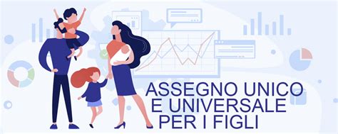 Lassegno Unico E Universale Per I Figli Ministero Delleconomia E