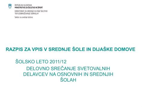 Ppt Razpis Za Vpis V Srednje Ole In Dija Ke Domove Powerpoint