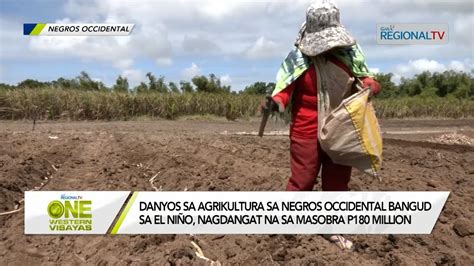 One Western Visayas Danyos Sa Agrikultura Sa Negros Occidental Bangud