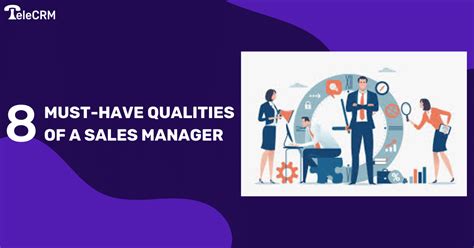 8 Must Have Qualities Of A Sales Manager To Master In 2023