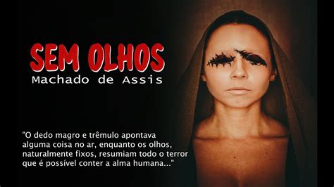 Conto De Terror Sem Olhos Machado De Assis YouTube