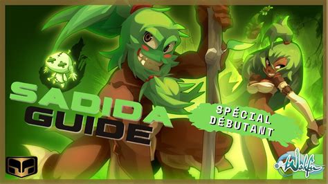 Guide Sadida Wakfu Pour D Butant Youtube