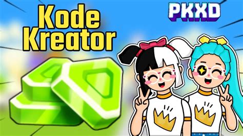 KODE KREATOR GEMS GRATIS CHALLENGE PARKOUR PET PK XD PUTRI ISTI