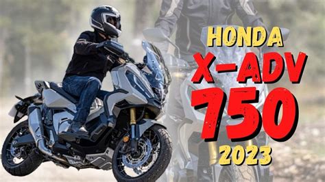 Novo Honda X Adv 750 2023 Youtube