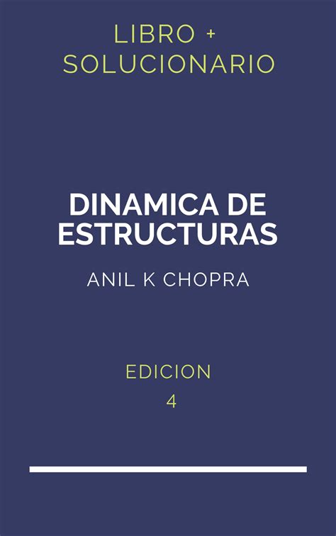 Solucionario Libro Dinamica De Estructuras Chopra 4 Edicion Pdf Hot