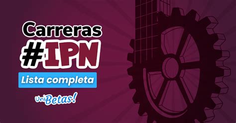 Carreras Ipn Conoce Toda La Oferta Educativa Del Ipn Lista Completa