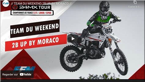 Motocross Ffm La Pr Sentation Vid O Du Team B Up By Moraco Mototribu