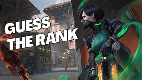 The Best Guess The Rank Valorant Games In