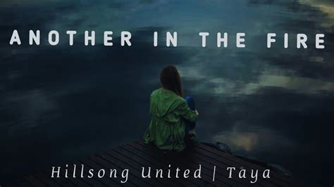 Taya Hillsong United Another In The Fire Lyric Video YouTube