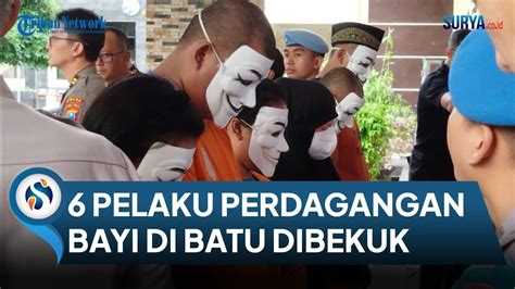 Inilah Tampang Peran Enam Pelaku Perdagangan Bayi Di Kota Batu Youtube