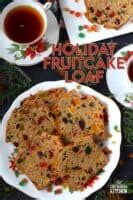 Holiday Fruitcake Loaf Lord Byron S Kitchen