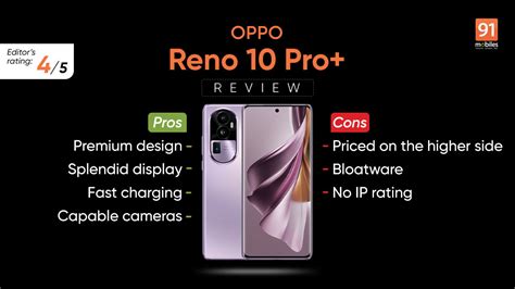 Oppo Reno10 Pro Plus Review Pros And Cons Verdict 91mobiles