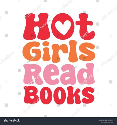 Hot Girls Read Books Book Lover Stock Vector Royalty Free 2441654401 Shutterstock