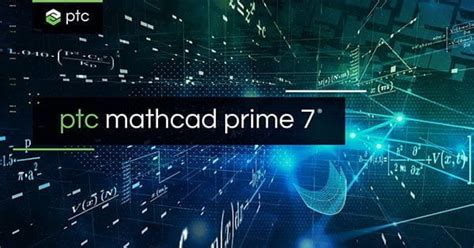 Mathcad Prime 7 0 Is Here PDSVISION