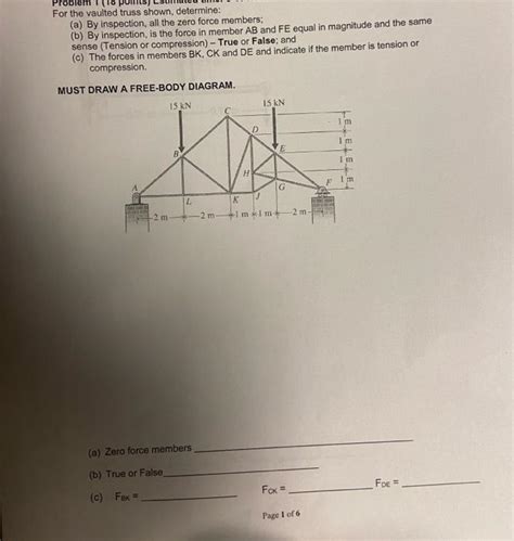 Solved Proble 1 16 Points For The Vaulted Truss Shown Chegg