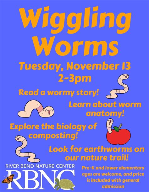 Wiggling Worms River Bend Nature Center