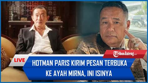 Panas Disentil Ayah Mirna Hotman Paris Kirim Pesan Terbuka Ke Edi