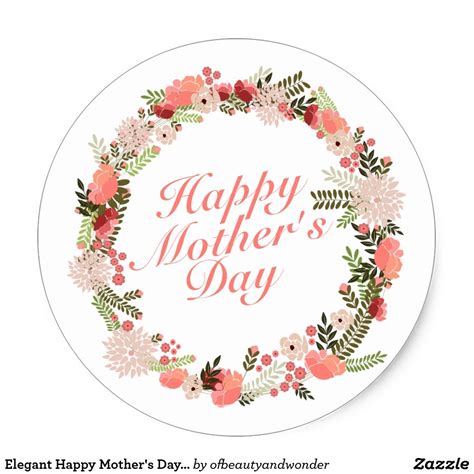 Elegant Happy Mothers Day Floral Wreath Sticker In 2021 Happy Mothers Day Happy