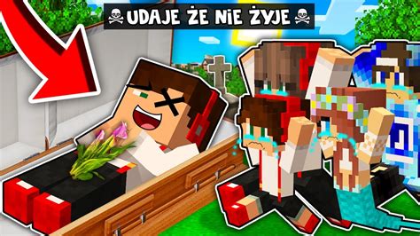 TROLLUJE UDAJĄC ŻE NIE ŻYJE W TRUMNIE W MINECRAFT GPLAY LUMI YouTube