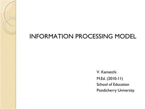 Information Processing Model File 1 Ppt