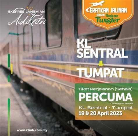 Apr Ktm Free Kl Sentral To Tumpat Ticket Promotion