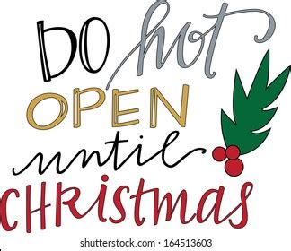 Handlettered Do Not Open Until Christmas Stock Vector Royalty Free