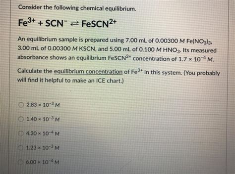 Solved Consider The Following Chemical Equilibrium Fe Chegg